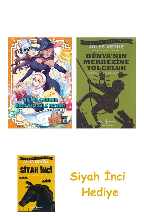 Çılgın Cadının Sıra Dışı Aile Hayatı 3 + Dünyanın Merkezine Yolculuk + Siyah İnci Hediye