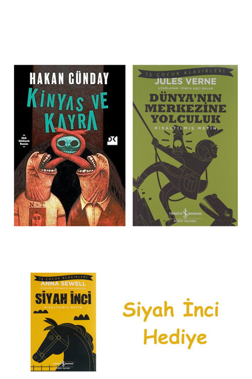 Kinyas Ve Kayra + Dünyanın Merkezine Yolculuk + Siyah İnci Hediye