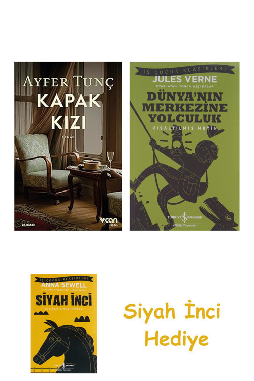 Kapak Kızı + Dünyanın Merkezine Yolculuk + Siyah İnci Hediye