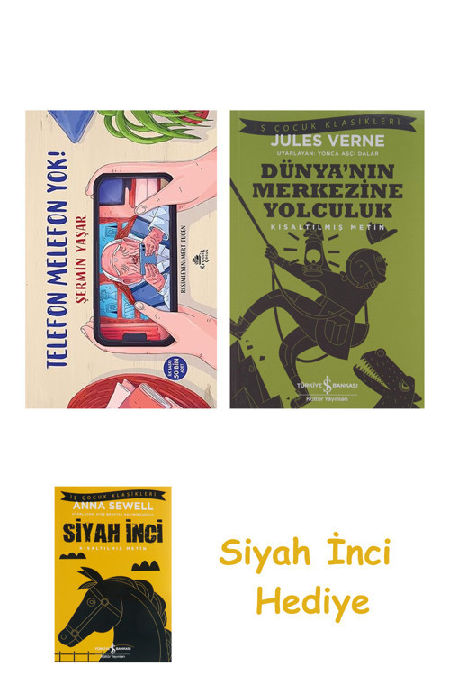 Telefon Melefon Yok! + Dünyanın Merkezine Yolculuk + Siyah İnci Hediye
