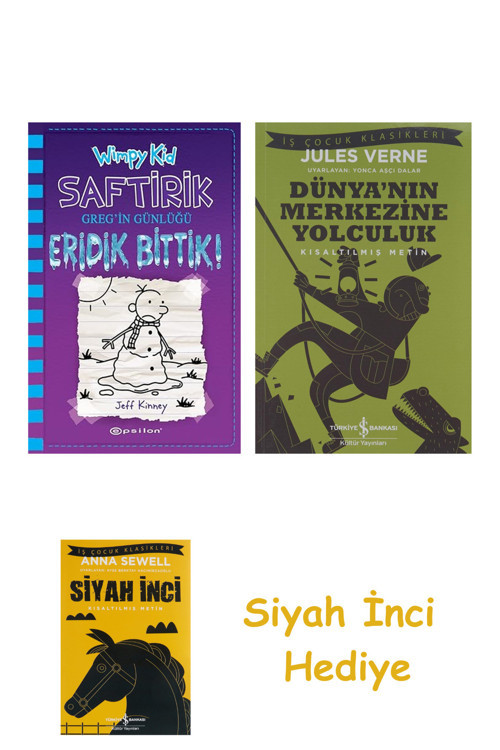 Saftirik Greg'İn Günlüğü 13. Kitap: Eridik Bittik! + Dünyanın Merkezine Yolculuk + Siyah İnci Hediye