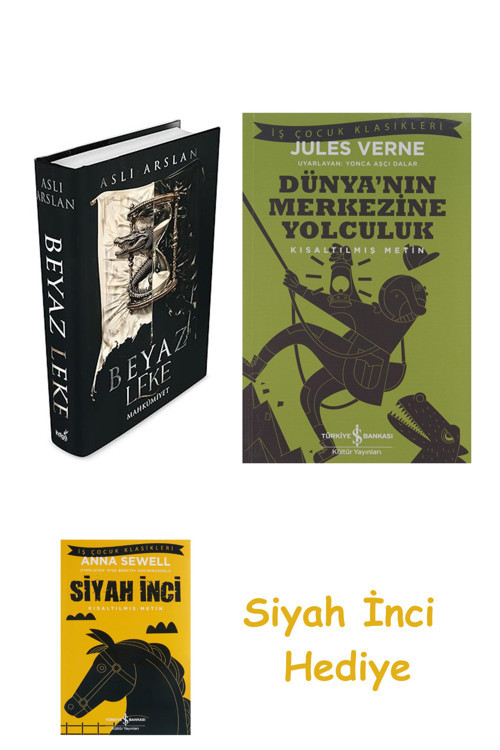 Beyaz Leke (Ciltli) + Dünyanın Merkezine Yolculuk + Siyah İnci Hediye