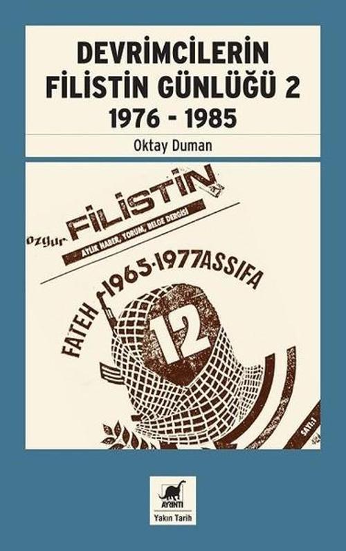Devrimcilerin Filistin Günlüğü 2
