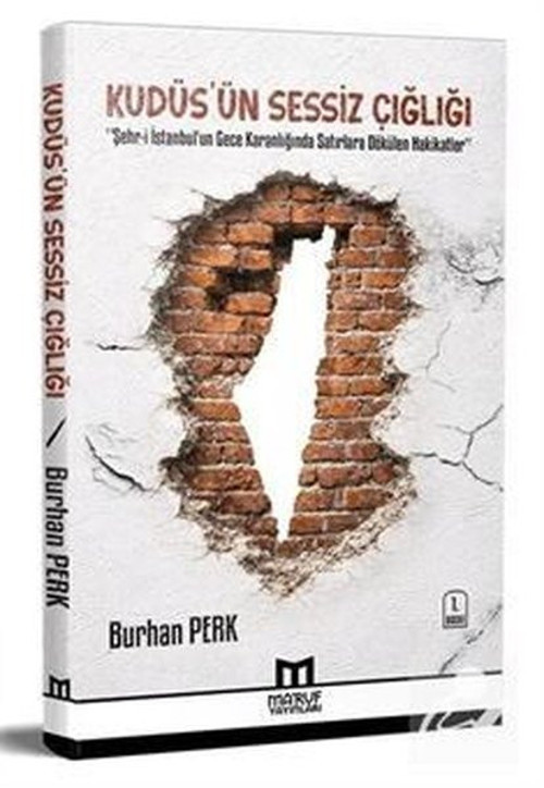 Kudüs'ün Sessiz Çığlığı: Şehr-i İstanbul'un Gece Karanlığında Satırlara Dökülen Hakikatler