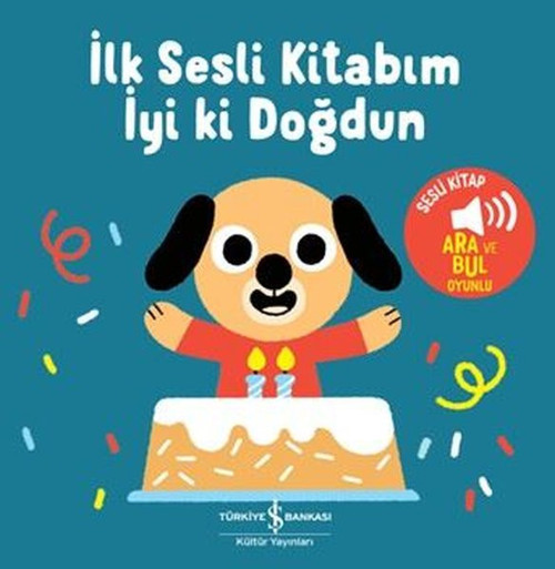 İlk Sesli Kitabım - İyi ki Doğdun