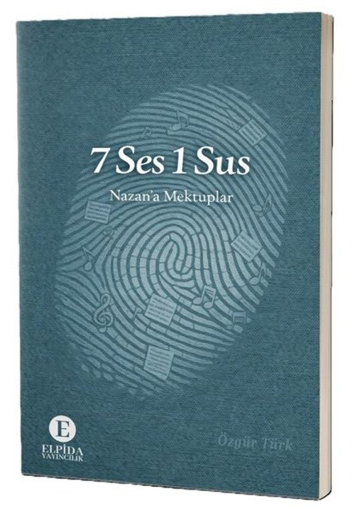 7 Ses 1 Sus - Nazan'a Mektuplar