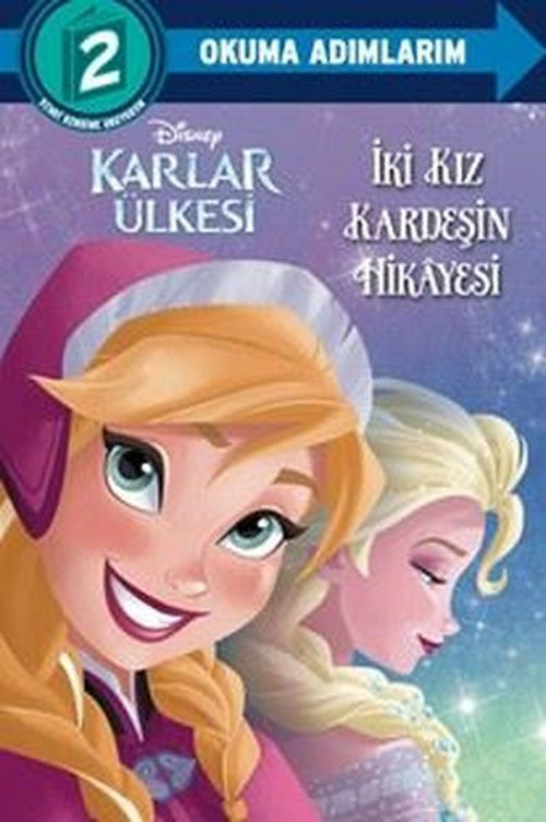 Disney Karlar Ülkesi - İki Kız Kardeşin Hikayesi - Disney Okuma Adımlarım 2