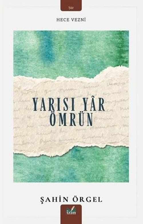 Yarısı Yar Ömrün - Hece Vezni