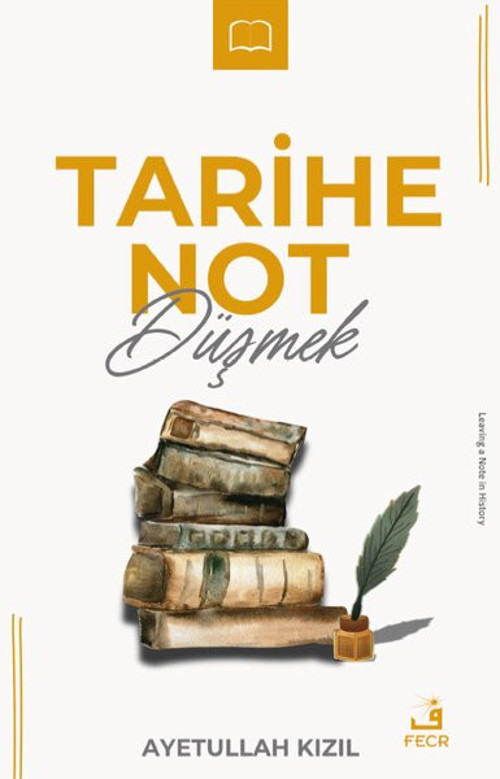 Tarihe Not Düşmek