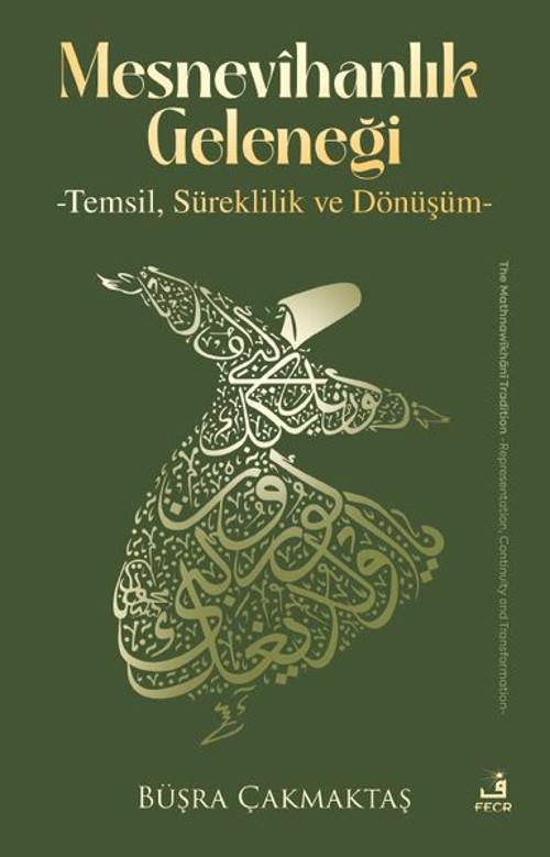 Mesnevihanlık Geleneği - Temsil, Süreklilik ve Dönüşüm