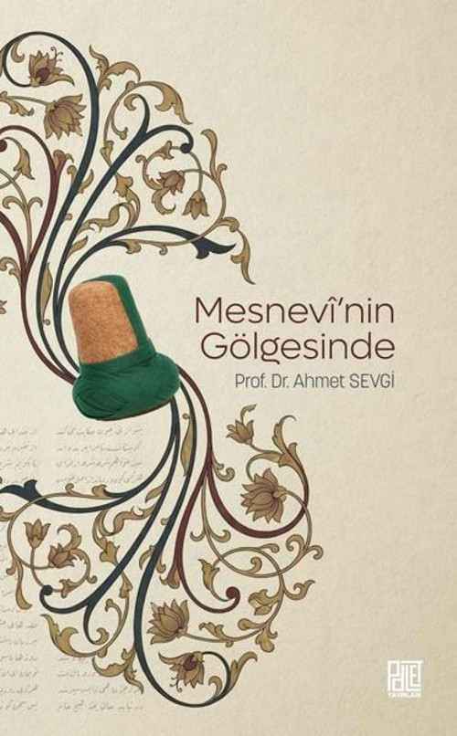 Mesnevi'nin Gölgesinde