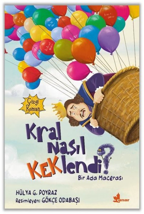 Kral Nasıl Keklendi? Bir Ada Macerası