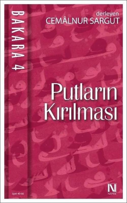 Putların Kırılması - Bakara 4