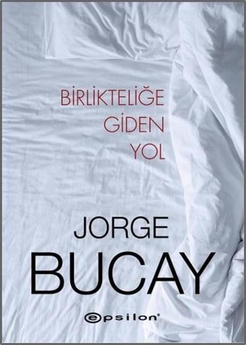 Birlikteliğe Giden Yol