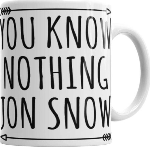 You Know Nothing Kupa Bardak Porselen