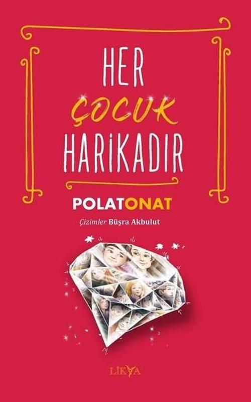 Her Çocuk Harikadır