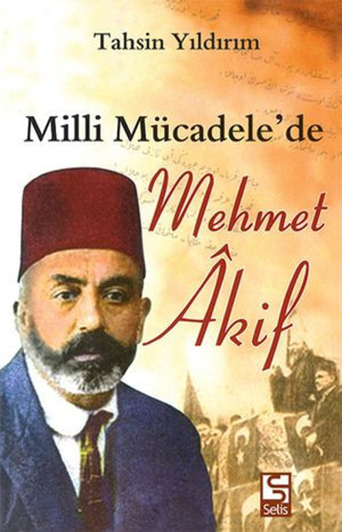 Milli Mücadele'de Mehmet Akif - E-Kitap