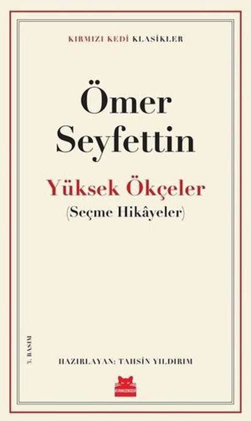 Yüksek Ökçeler - Seçme Hikayeler - Kırmızı Kedi Klasikler - E-Kitap