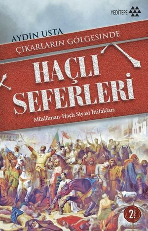 Çıkarların Gölgesinde Haçlı Seferleri - E-Kitap