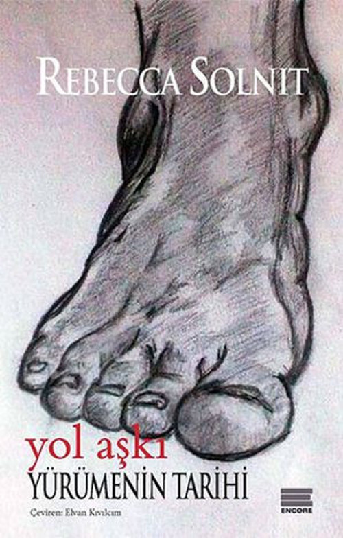 Yol Aşkı-Yürümenin Tarihi