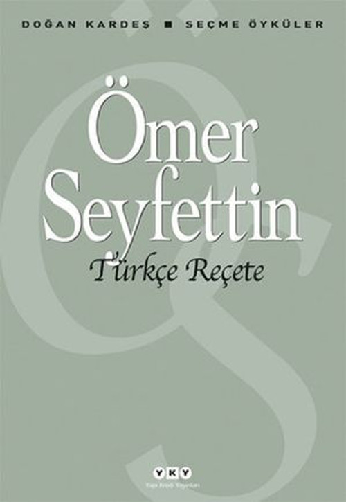 Türkçe Reçete - Seçme Öyküler - E-Kitap