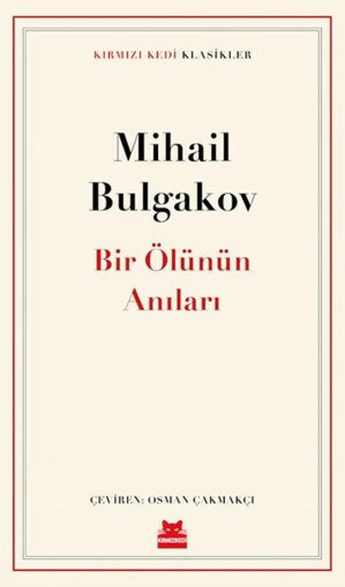 Bir Ölünün Anıları - Kırmızı Kedi Klasikler - E-Kitap