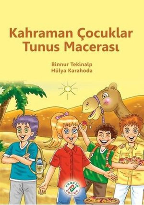 Kahraman Çocuklar Tunus Macerası - E-Kitap