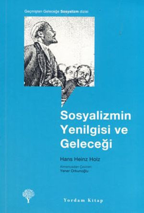 Sosyalizmin Yenilgisi ve Geleceği - E-Kitap