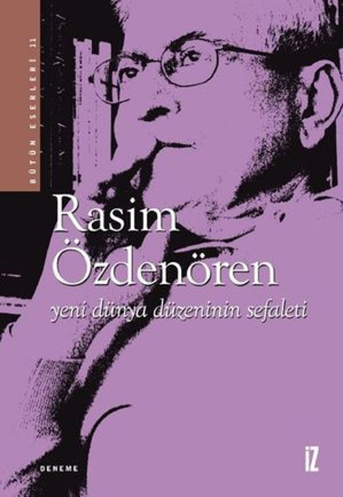 Yeni Dünya Düzeninin Sefaleti - E-Kitap