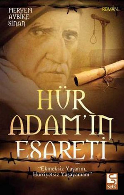 Hür Adam'ın Esareti - E-Kitap