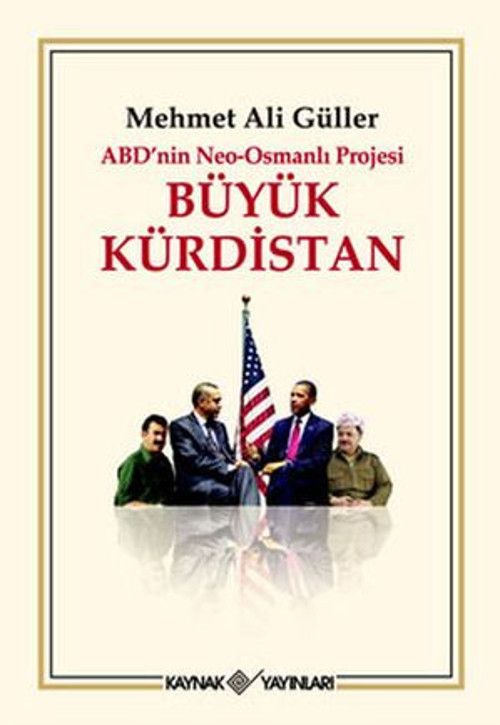 Abdnin Neo-Osmanlı Projesi Büyük Kürdistan - E-Kitap