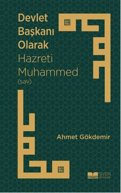 Devlet Başkanı Olarak Hazreti Muhammed (Sav) - E-Kitap