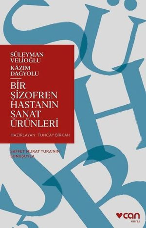 Şizofren Bir Hastanın Sanat Ürünleri - E-Kitap