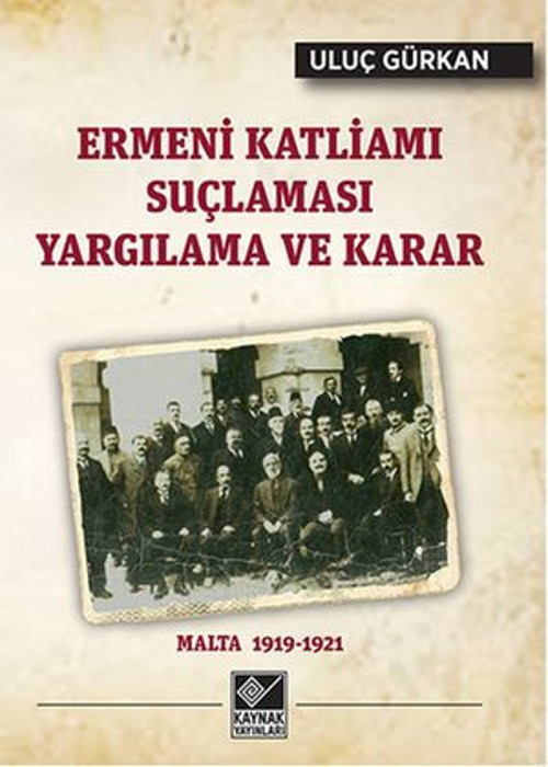 Ermeni Katliamı Suçlaması Yargılama ve Karar - E-Kitap