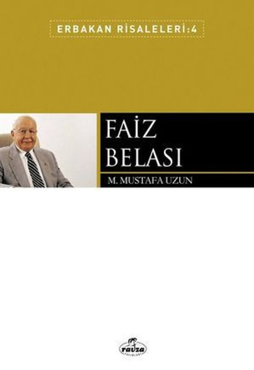 Faiz Belası - Erbakan Risaleleri 4 - E-Kitap