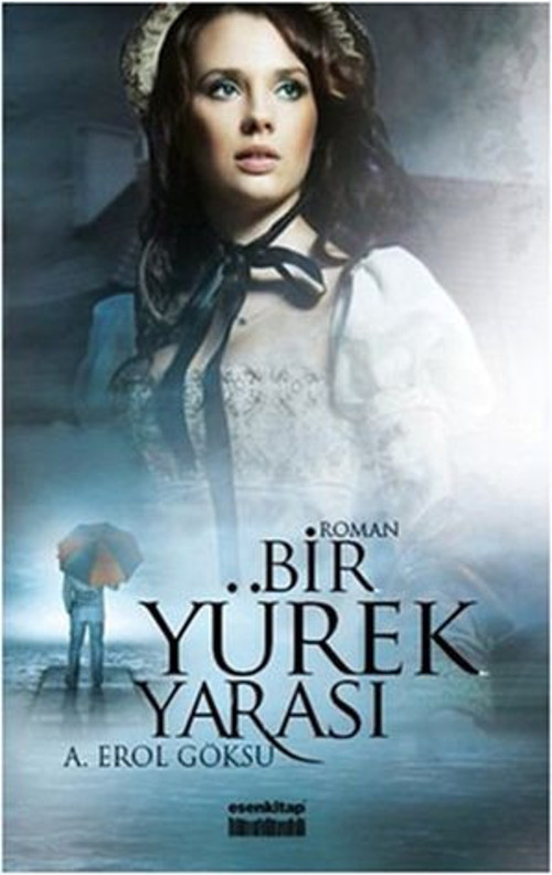 Bir Yürek Yarası - E-Kitap