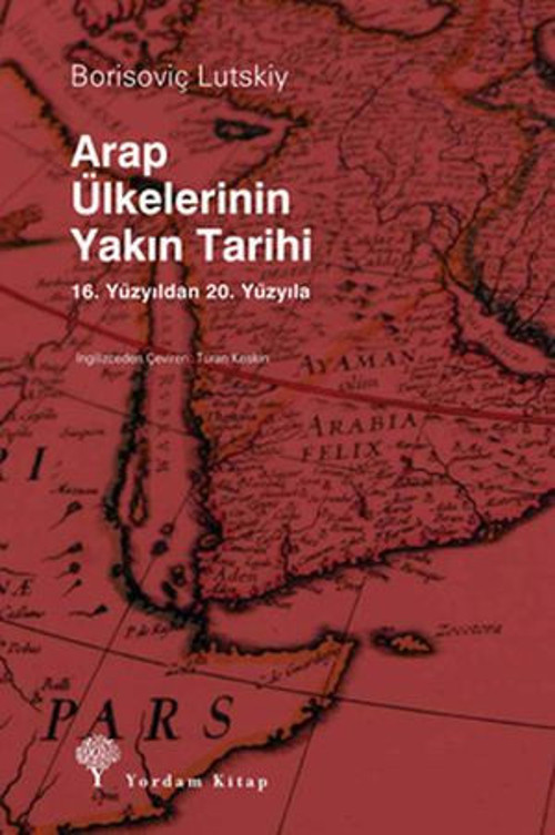 Arap Ülkelerinin Yakın Tarihi - E-Kitap