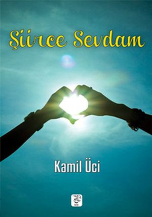 Şiirce Sevdam - E-Kitap