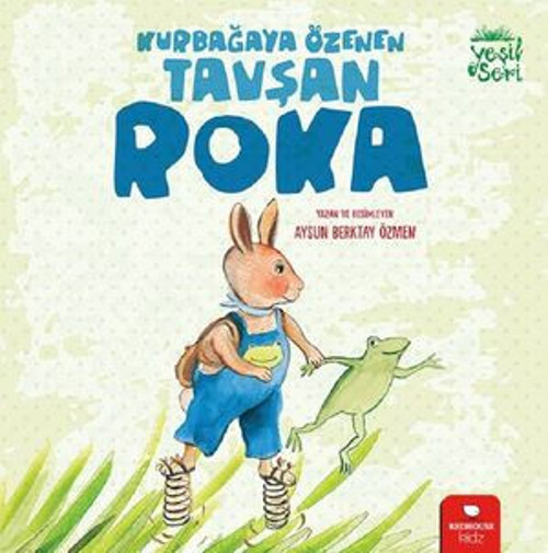 Kurbağaya Özenen Tavşan Roka-Yeşil Seri - E-Kitap