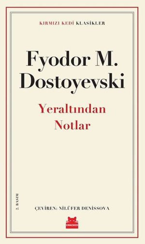 Yeraltından Notlar - Kırmızı Kedi Klasikler - E-Kitap