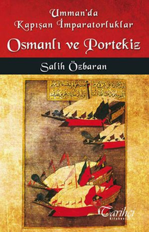Umman'da Kapışan İmparatorluklar - Osmanlı ve Portekiz - E-Kitap