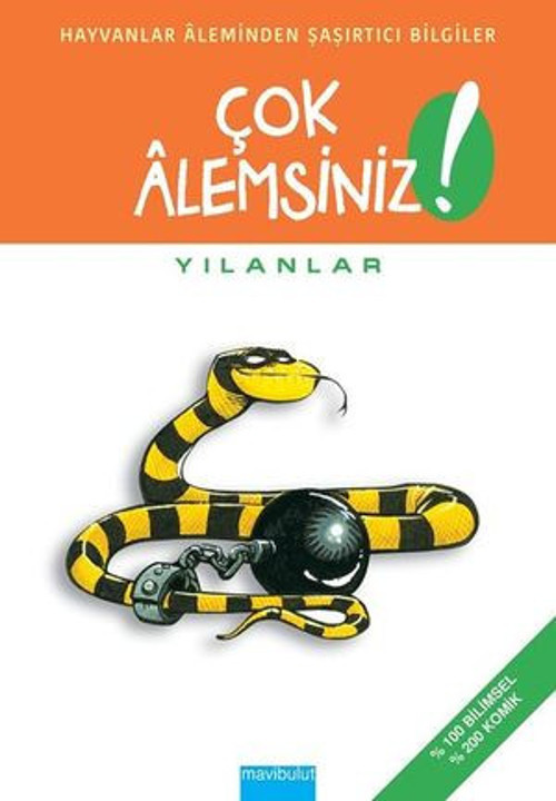 Çok Alemsiniz - Yılanlar - E-Kitap