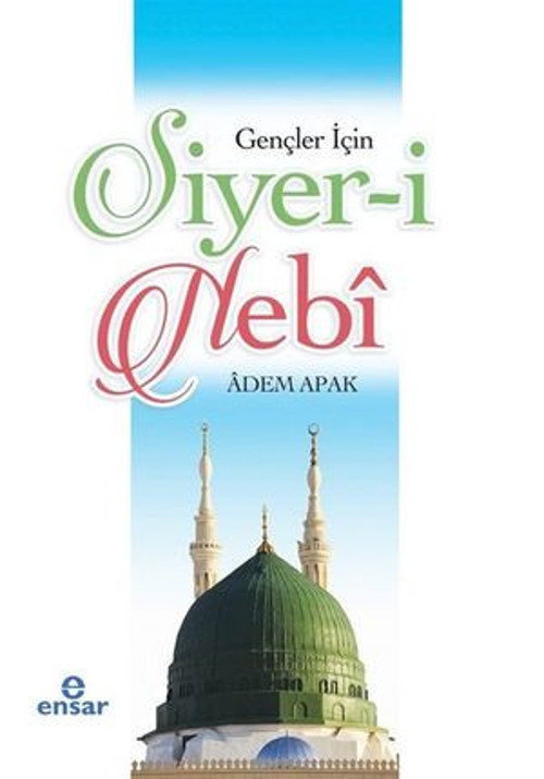 Gençler İçin Siyer-i Nebi - E-Kitap