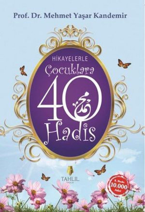 Hikayelerle Çocuklara 40 Hadis - E-Kitap