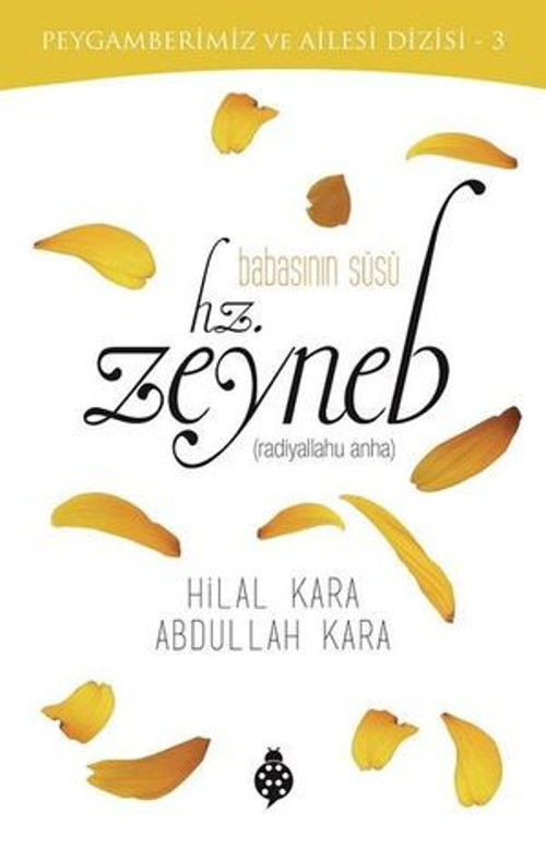 Babasının Süsü Hz. Zeyneb - E-Kitap