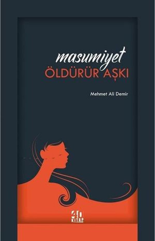 Masumiyet Öldürür Aşkı - E-Kitap