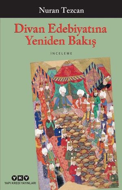 Divan Edebiyatına Yeniden Bakış - E-Kitap