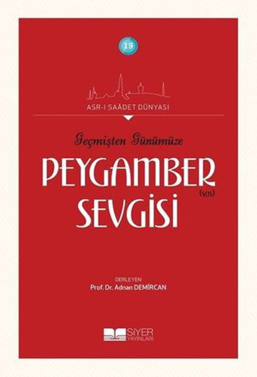 Geçmişten Günümüze Peygamber(sas) Sevgisi - E-Kitap
