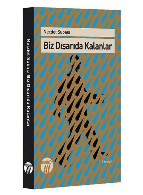 Biz Dışarıda Kalanlar