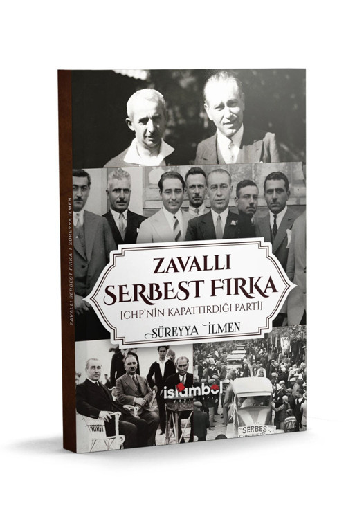 Küresel Kitap Zavallı Serbest Fırka Chp'Nin Kapattırdığı Parti
